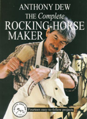 THE COMPLETE ROCKING HORSE MAKER