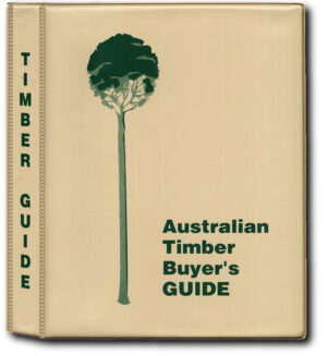 The Australian Timber Buyer's Guide